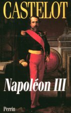 Napoléon III L'aube des temps modernes