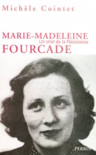 Marie-Madeleine Fourcade un chef de la Résistance