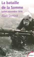 La bataille de la Somme juillet-novembre 1916