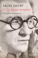 Si j'ai bonne mémoire et autres souvenirs
