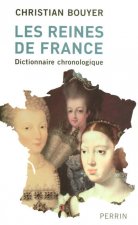 Les reines de France dictionnaire chronologique