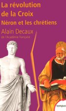 La révolution de la croix Néron et les chrétiens