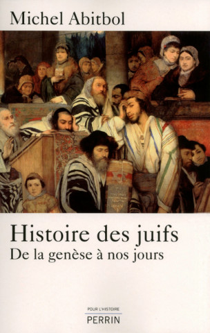 Histoire des Juifs de la genèse à nos jours