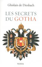 Les secrets du gotha histoires des maisons royales d'Europe