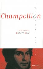 Champollion présenté par Robert Solé