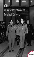 Ciano - le gendre de Mussolini