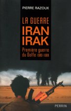 La guerre Iran-Irak 1980-1988
