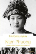 Nam Phuong - La dernière impératrice du Vietnam