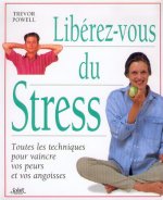 Libérez-vous du stress