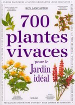 700 plantes vivaces pour le jardin idéal
