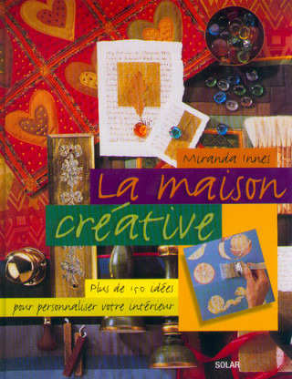La maison créative