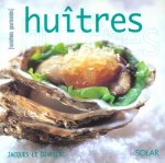 Huitres - Variations gourmandes