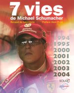 Les 7 Vies de Michael Schumacher