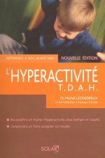 l'hyperactivité T.D.A.H. NE - Réponses à vos questions