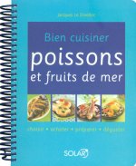 Bien cuisiner poissons et fruits de mer NE