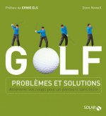 GOLF : Problèmes et solutions