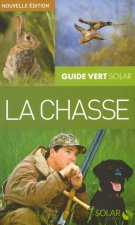 La chasse - Guide vert NE
