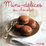 Mini-délices au chocolat - Variations gourmandes