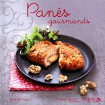 Panés gourmands - Variations gourmandes