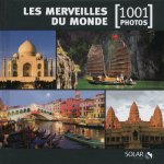 Les merveilles du monde en 1001 photos - NE