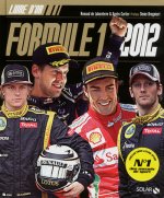 LE LIVRE D'OR DE LA FORMULE 1 2012