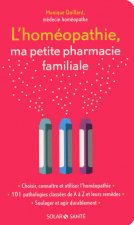 L'homéopathie, ma petite pharmacie familiale