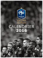 Calendrier officiel des bleus 2016 - FFF