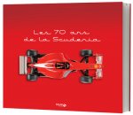 Les 70 ans de la Scuderia