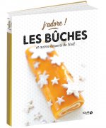 Les bûches - et autres desserts de Noël