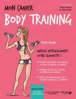 Mon cahier Body training - NE avec 12 cartes Power Motivation