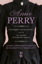 Charlotte et Thomas Pitt - L'étrangleur de Cater Street suivi de Le mystère de Callander Square