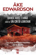 Les deux premières enquêtes d'Erik Winter - Danse avec l'ange suivi de Un cri si lointain