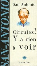 Circulez! Y a rien à voir