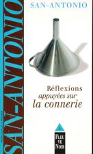 Réflexions appuyées sur la connerie