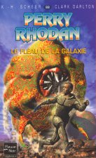 Perry Rhodan N69 Le fléau de la galaxie