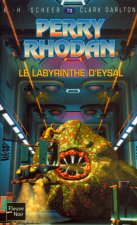 Perry Rhodan N73 Le labyrinthe d'Eysal