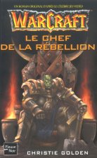 Warcraft - numéro 2 Le chef de la rébellion