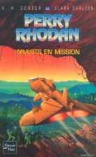 Perry Rhodan - numéro 83 Mulots en mission