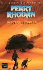 Perry Rhodan - numéro 92 Héros de l'horreur