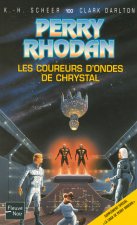 Perry Rhodan - numéro 100 Les coureurs d'ondes de Chrystal