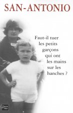 Faut-il tuer les petits garçons qui ont les mains sur les hanches ?
