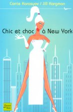 Chic et choc à New York