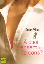 A quoi pensent les garçons ?