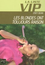 La liste VIP - numéro 6 Les blondes ont toujours raison