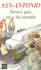 Meurs pas, on a du monde