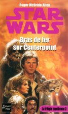 Star Wars - Numéro 21 Bras de fer sur centerpoint