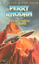 Perry Rhodan - numéro 232 A la recherche du Tabora