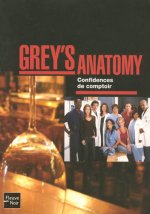 Grey's Anatomy: Indiscrétions d'une infirmière