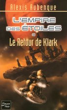 L'empire des étoiles - tome 9 retour Klark
