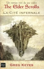The Elder Scrolls - La cité infernale - tome 1